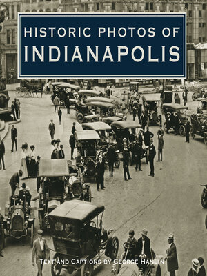 cover image of Historic Photos of Indianapolis